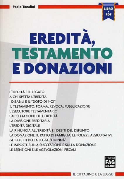 Eredità, testamento e donazioni. Con aggiornamento online - Paolo Tonalini - copertina