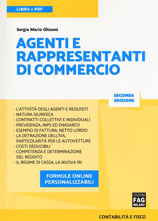 Agenti e rappresentanti di commercio. Con Contenuto digitale per download e  accesso on line - Sergio Mario Ghisoni - Libro - FAG - Contabilità e fisco  | Feltrinelli