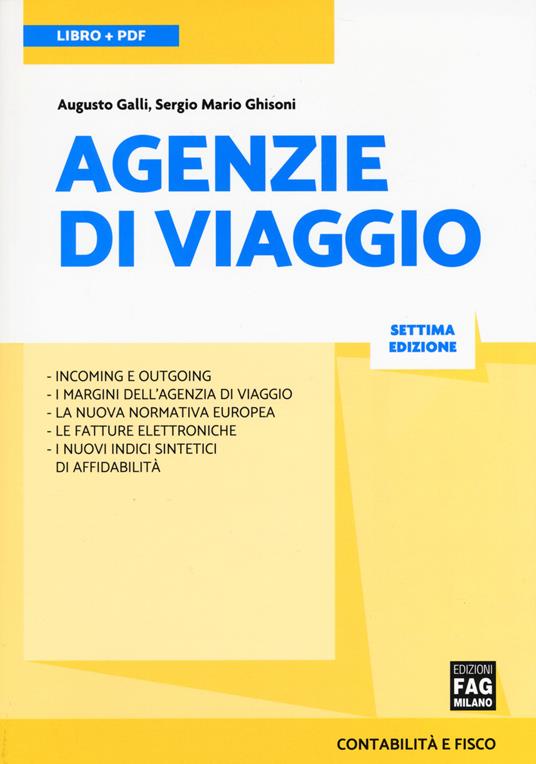 Agenzie di viaggio - Augusto Galli,Sergio Mario Ghisoni - copertina