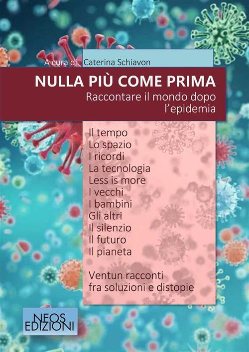 Nulla più come prima - Caterina Schiavon - ebook