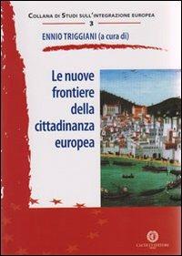 Le nuove frontiere della cittadinanza europea - copertina