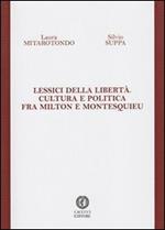Lessici della libertà. Cultura e politica fra Milton e Montesquieu