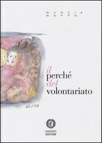 Il perché del volontariato - Nunzia Nappo - copertina