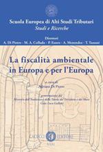 La fiscalità ambientale in Europa e per l'Europa