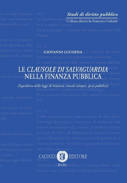 Le clausole di salvaguardia nella finanza pubblica (equilibrio della legge di bilancio, vincoli europei, spesa pubblica) - Giovanni Luchena - copertina