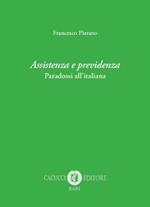 Assistenza e previdenza. Paradossi all'italiana