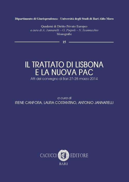 Il trattato di Lisbona e la nuova PAC. Atti del convegno (Bari, 27-28 marzo 2014) - copertina