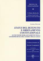 Status del detenuto e ordinamento costituzionale. Le tecniche di bilanciamento nella giurisprudenza del Giudice delle leggi