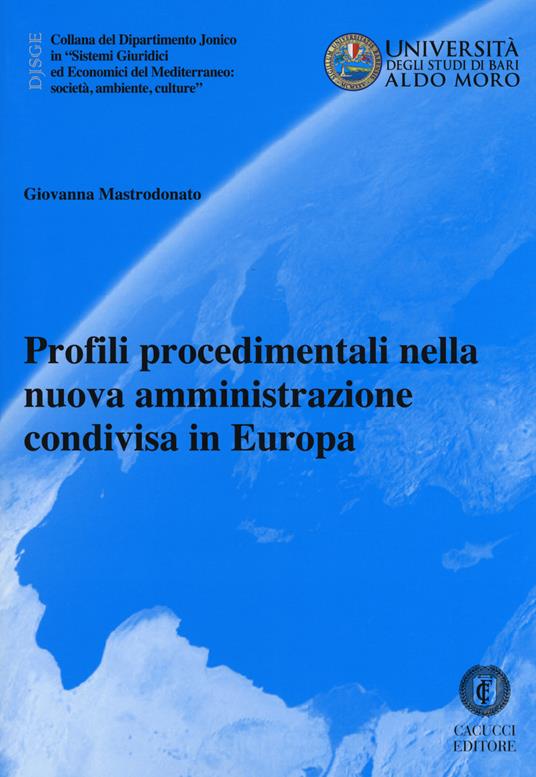 Profili procedimentali nella nuova amministrazione condivisa in Europa - Giovanna Mastrodonato - copertina