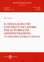 Il sinallagma nei contratti di lavoro per le pubbliche amministrazioni: un percorso storico-critico