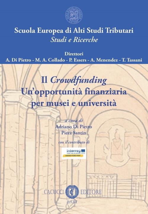 Il crowdfunding. Un'opportunità finanziaria per musei e università - copertina