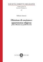 Obiezione di coscienza e appartenenza religiosa: prime riflessioni sui profili di novità. Nuova ediz.