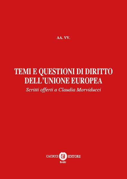 Temi e questioni di diritto dell'Unione Europea. Nuova ediz. - copertina