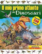 Il mio primo atlante dei dinosauri