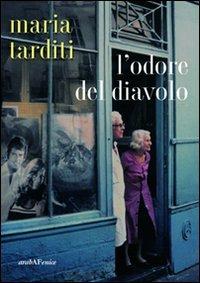 L'odore del diavolo - Maria Tarditi - copertina