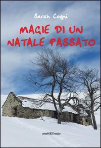 Magie di un Natale passato - Sarah Cogni - copertina