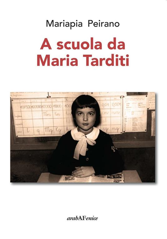 A scuola da Maria Tarditi - Mariapia Peirano - copertina