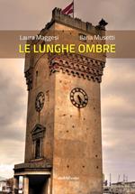 Le lunghe ombre