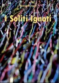 I soliti ignoti - Alessandro Lugli - copertina