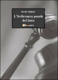 L' irrilevanza penale del fatto - Davide Zigliani - copertina