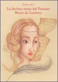 La decima musa del Parnaso Maria de Cardona - Emilio Sarli - copertina