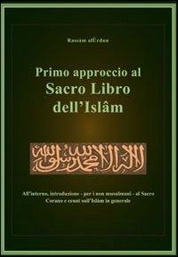 Primo approccio al sacro libro dell'Islam - Rassam Al-Urdun - copertina