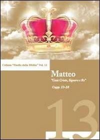 Il Vangelo di Matteo (capp. 13-28). Vol. 2 - Andrea Belli - copertina