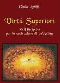 Virtù superiori - Giulio Achilli - copertina