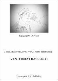 Venti brevi racconti - Salvatore D'Aleo - copertina