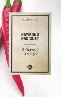 Il diavolo in corpo - Raymond Radiguet - copertina