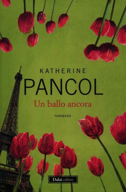 Un ballo ancora - Katherine Pancol - copertina