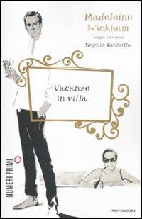 Vacanze in villa - Madeleine Wickham - copertina