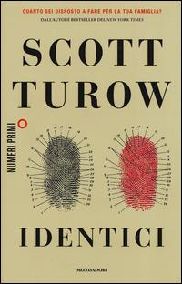 Identici - Scott Turow - 2