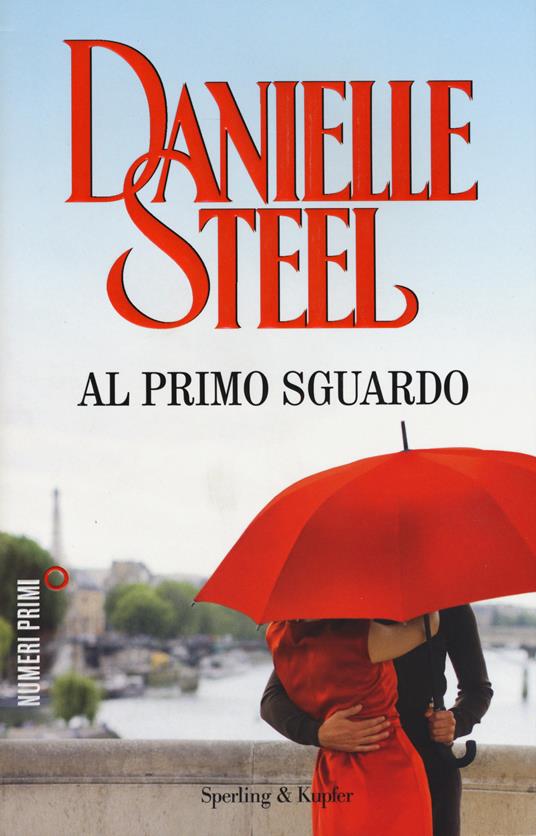 Al primo sguardo - Danielle Steel - copertina