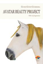 Avatar beauty project. Oltre la fisiognomica