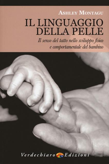 Il linguaggio della pelle - Ashley Montagu - copertina