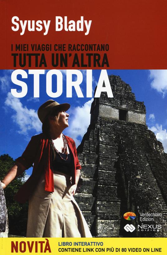 I miei viaggi che raccontano tutta un'altra storia - Syusy Blady - copertina