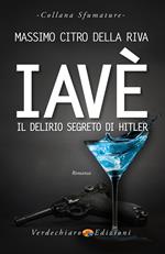 Iavè. Il delirio segreto di Hitler