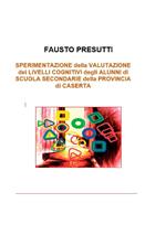 Sperimentazione della valutazione dei livelli cognitivi. Sperimentazione nelle scuole secondarie della provincia di Caserta