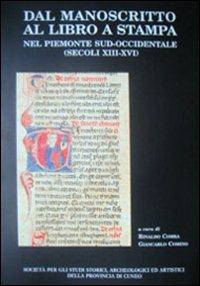 Dal manoscritto al libro a stampa nel Piemonte sud-occidentale. Secoli XIII-XVI - copertina