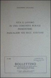 Vita e lavoro in una comunità piemontese. Pancalieri nei secoli XVII e XVIII - Giacomina Caligaris - copertina