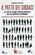 Il patto dei sindaci. Le città come protagoniste della green economy