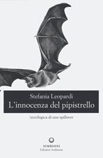 L' innocenza del pipistrello. (Eco)logica di uno spillover