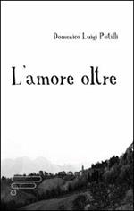 L' amore oltre