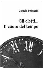 Gli eletti... Il cuore del tempo