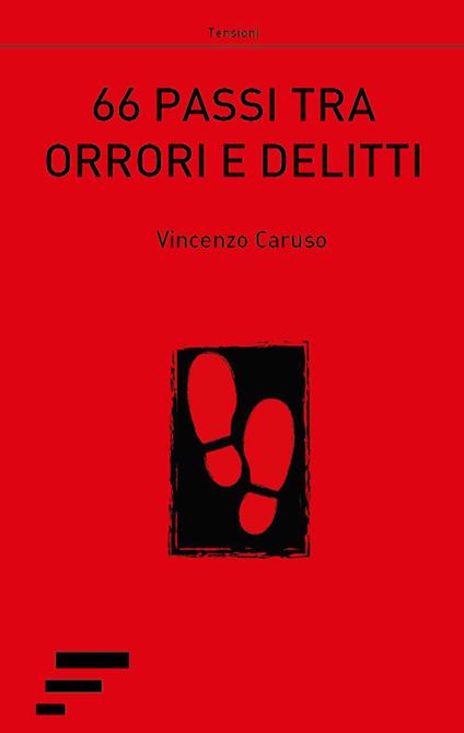 66 passi tra orrori e delitti - Vincenzo Caruso - copertina