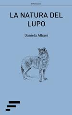 La natura del lupo