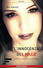 «L'innocenza» del male. Un libro per donne innamorate di diavoli