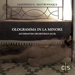 Ologramma in La minore. Accordatura orchestrale 432 Hz