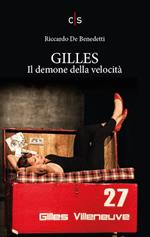 Gilles. Il demone della velocità